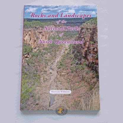 rocks and landscapes of the national parks of north queensland book at rockhoundz.com.au