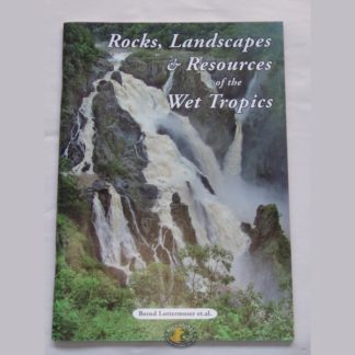 rocks and landscapes of the wet tropics of queensland book at rockhoundz.com.au